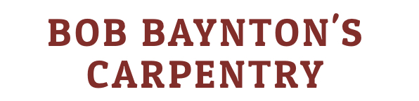 BOB BAYNTON'S CARPENTRY